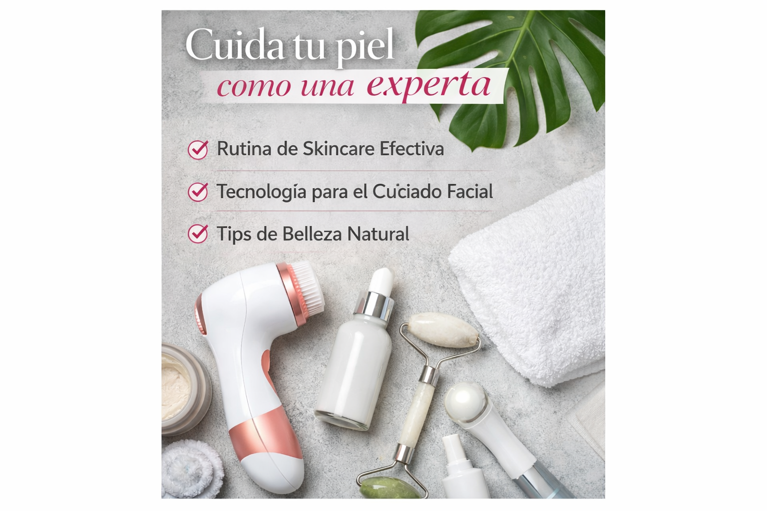 El verdadero glow: cómo el cuidado personal transforma tu piel y tu confianza